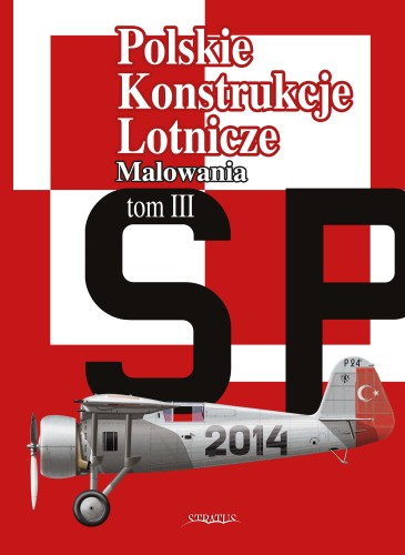 Polskie Konstrukcje Lotnicze tom 3 -Malowania_miękka kopia.jpg